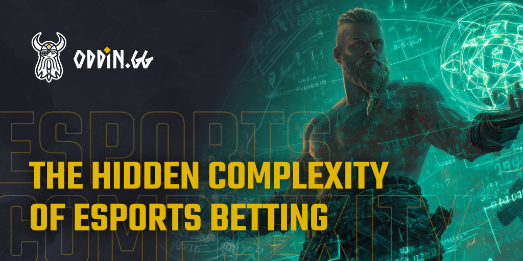 The Hidden Complexity of Esports Betting