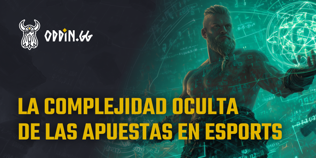 La complejidad oculta de las apuestas en esports
