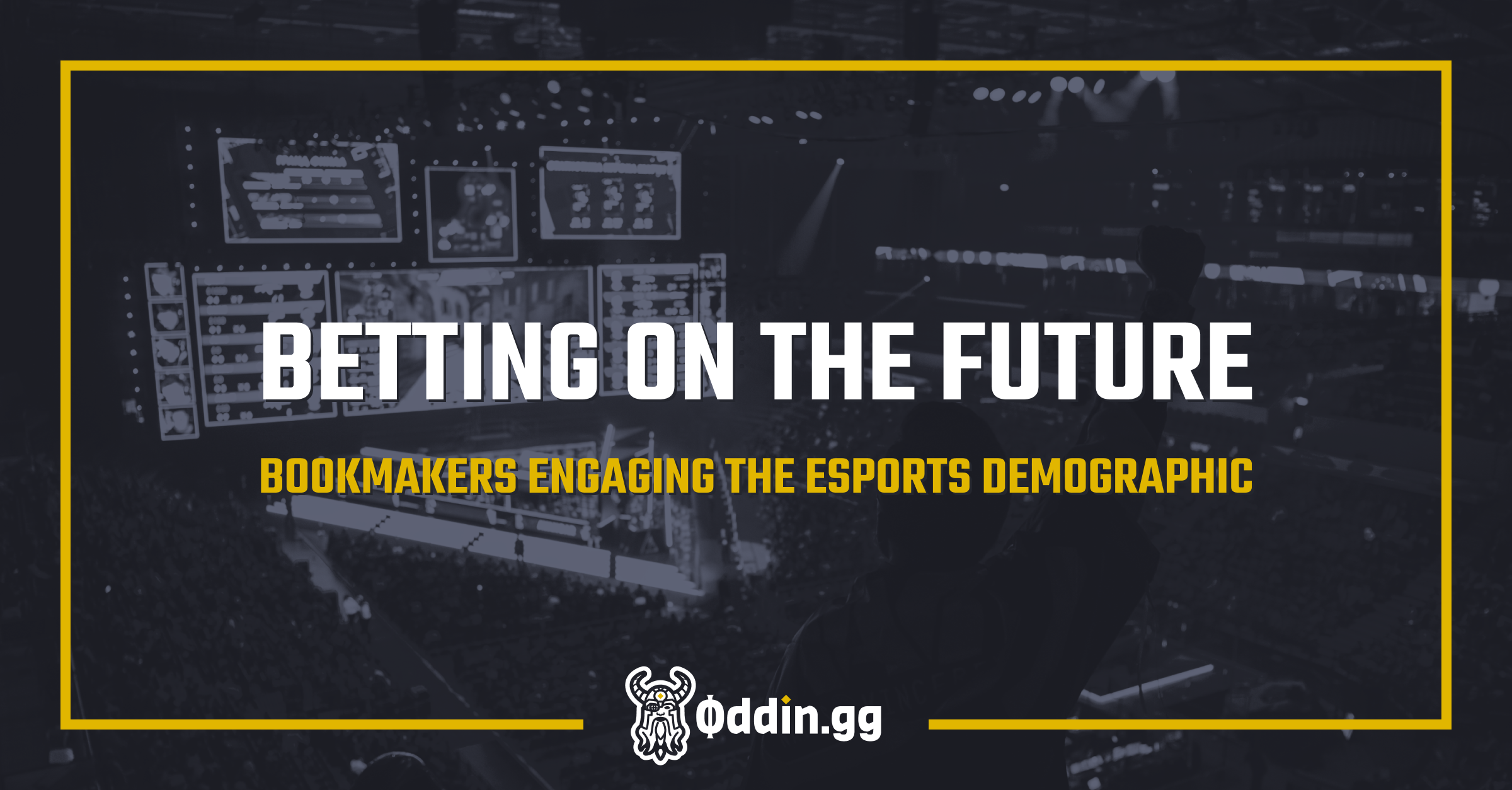 Betting on the future: bookmakers engaging the...