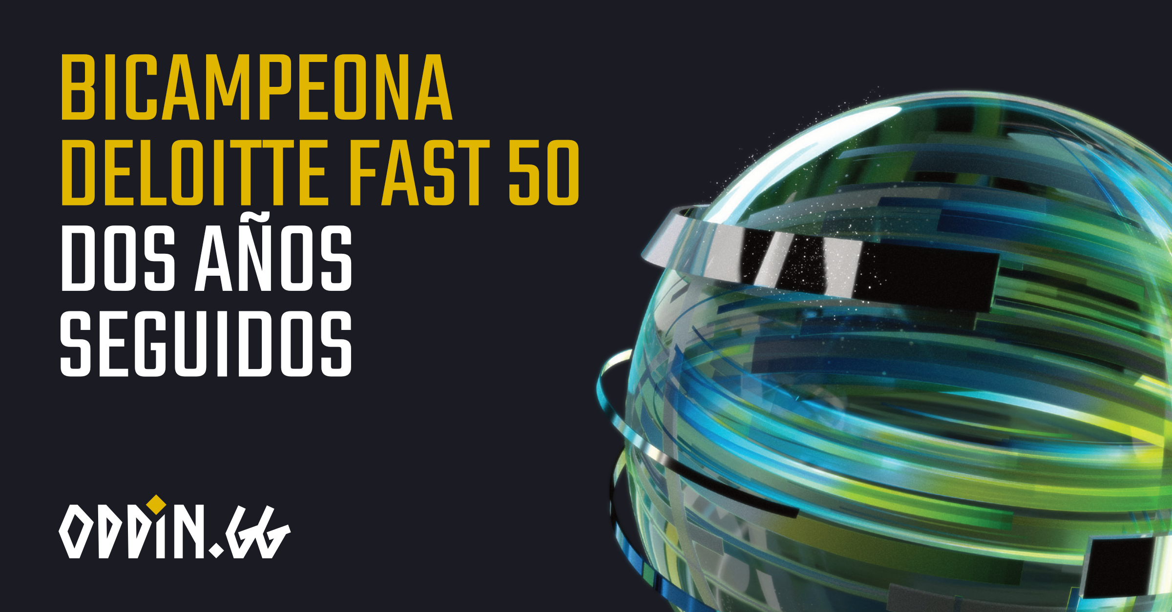 Oddin.gg gana el Deloitte Technology Fast 50...